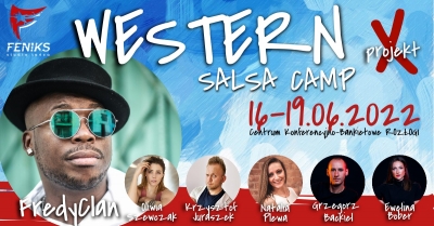 WESTERN SALSA CAMP | FENIKS # Szkoła tańca Białystok, kursy nauka tańca w Białymstoku, salsa, taniec towarzyski, taniec brzucha, latino solo