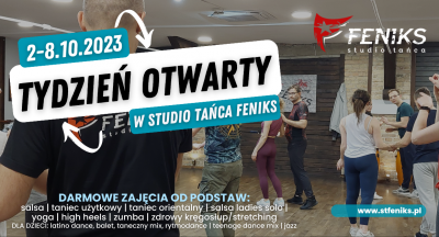 DNI OTWARTE 2-8.10 | FENIKS # Szkoła tańca Białystok, kursy nauka tańca w Białymstoku, salsa, taniec towarzyski, taniec brzucha, latino solo